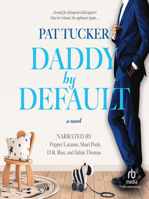Title details for Daddy by Default by Pat Tucker - Available